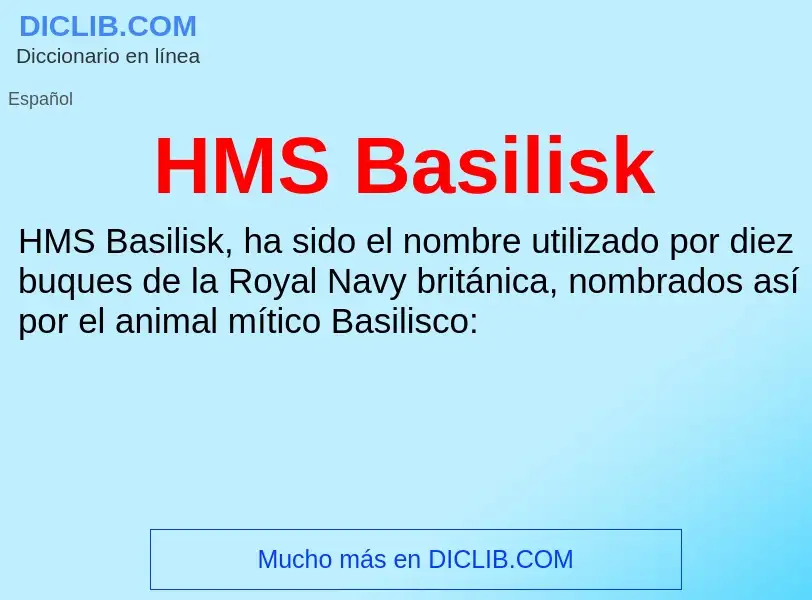 Что такое HMS Basilisk - определение