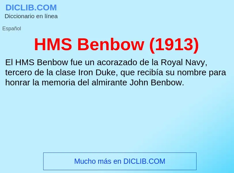 Что такое HMS Benbow (1913) - определение