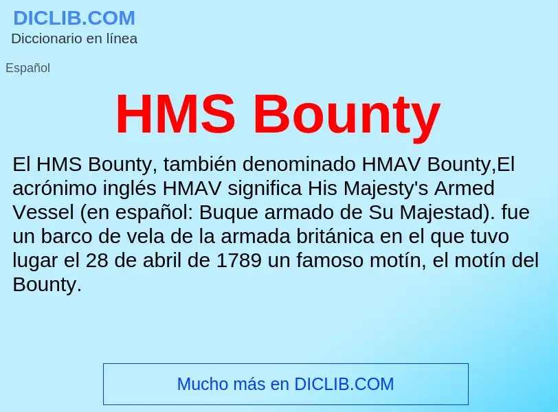 Что такое HMS Bounty - определение