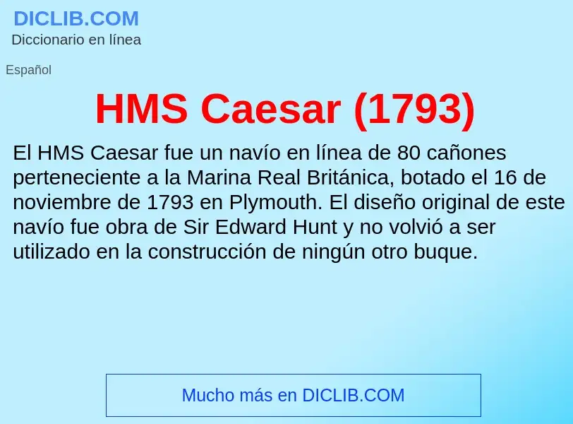 Что такое HMS Caesar (1793) - определение