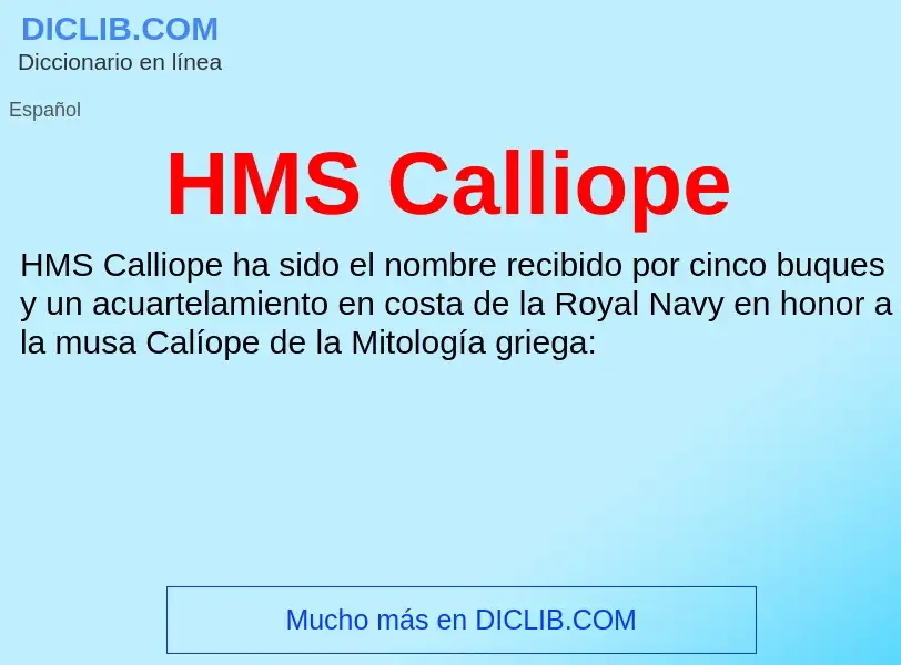 Что такое HMS Calliope - определение