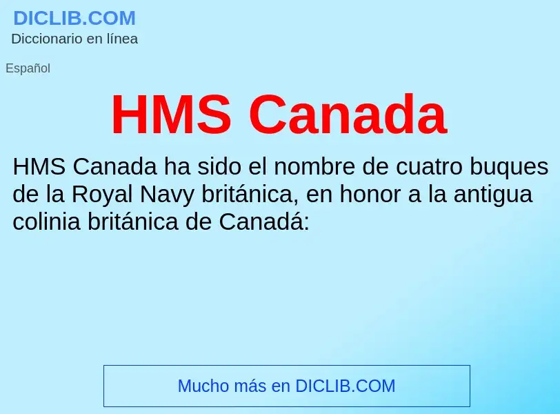 Что такое HMS Canada - определение