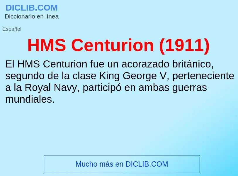 Что такое HMS Centurion (1911) - определение