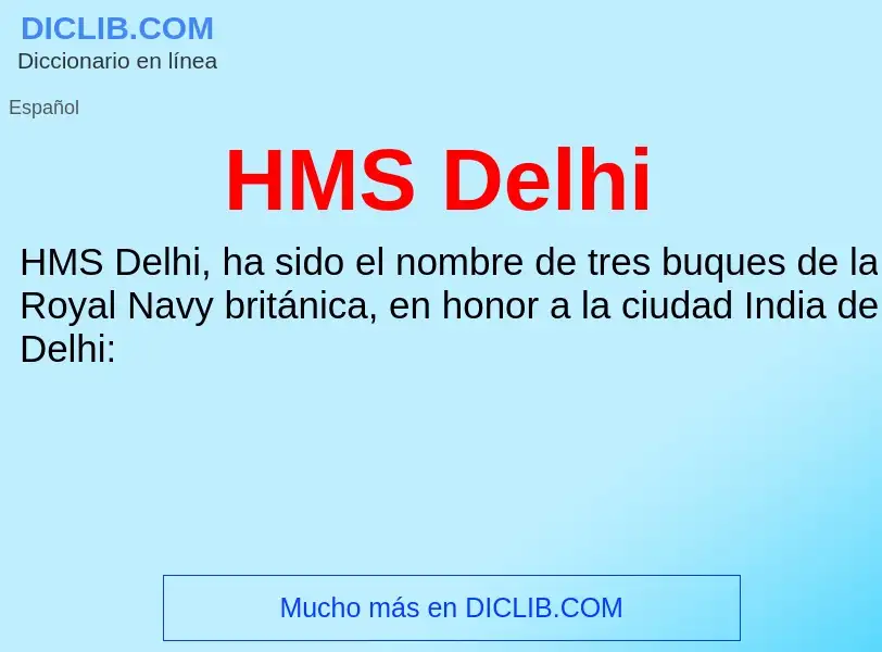 Что такое HMS Delhi - определение