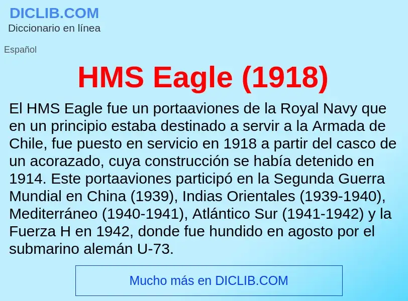 Что такое HMS Eagle (1918) - определение