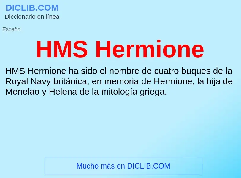 Что такое HMS Hermione - определение