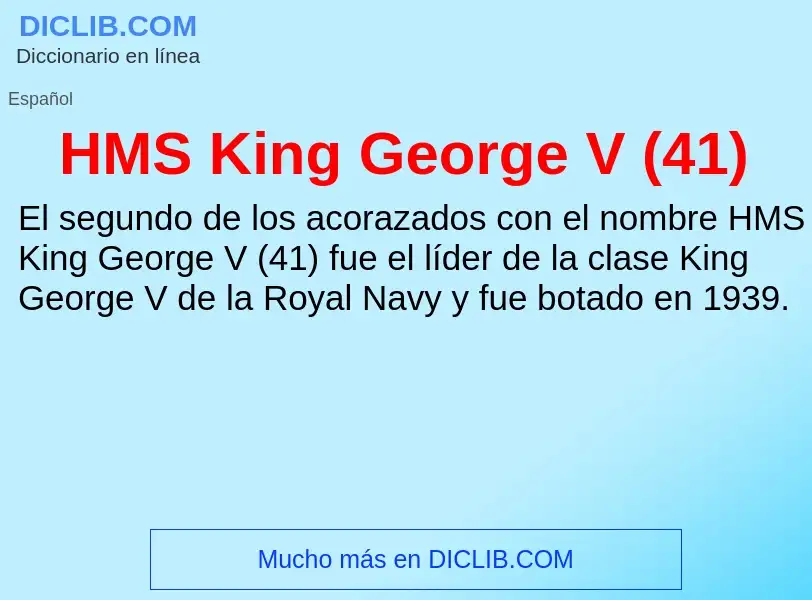 Что такое HMS King George V (41) - определение