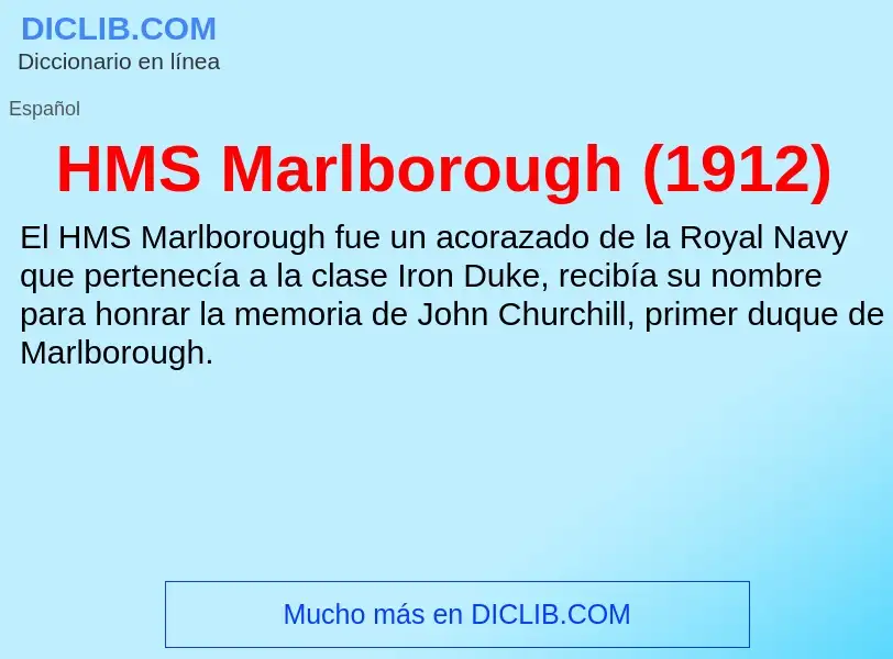 Что такое HMS Marlborough (1912) - определение