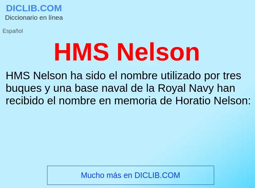 Что такое HMS Nelson - определение