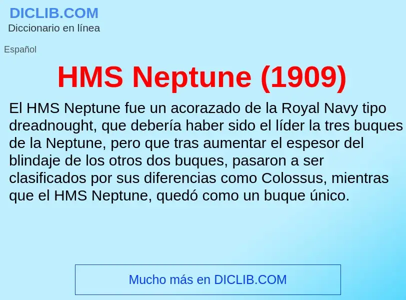 Что такое HMS Neptune (1909) - определение