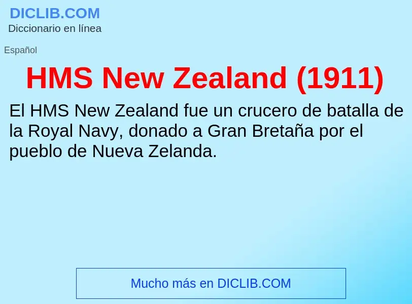 Что такое HMS New Zealand (1911) - определение