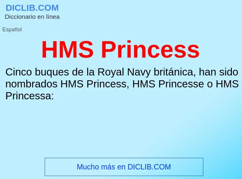 Что такое HMS Princess - определение