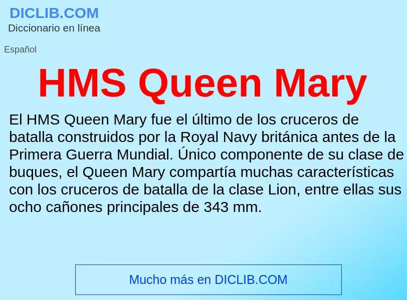 Что такое HMS Queen Mary - определение