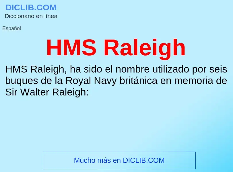 Что такое HMS Raleigh - определение