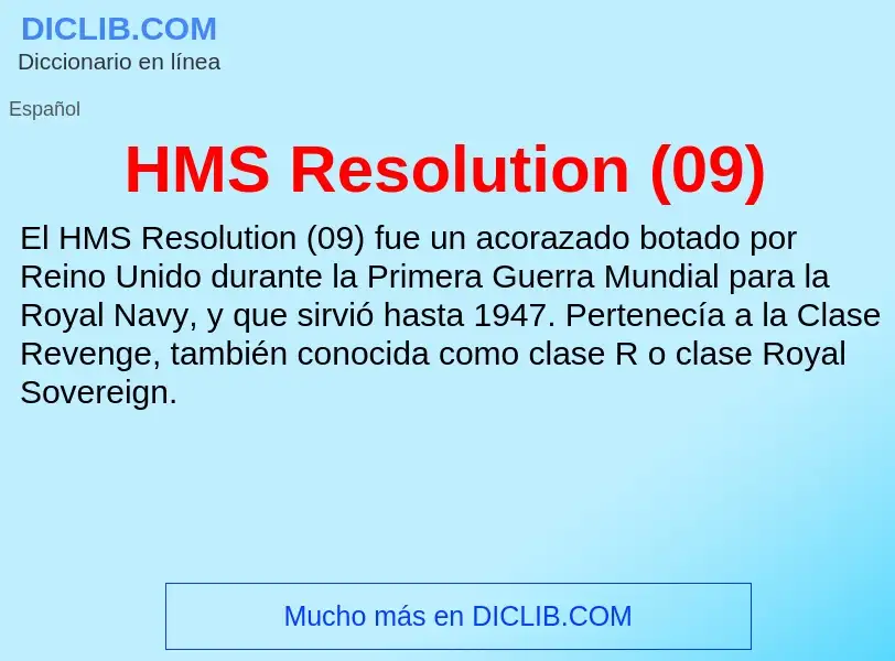 Что такое HMS Resolution (09) - определение