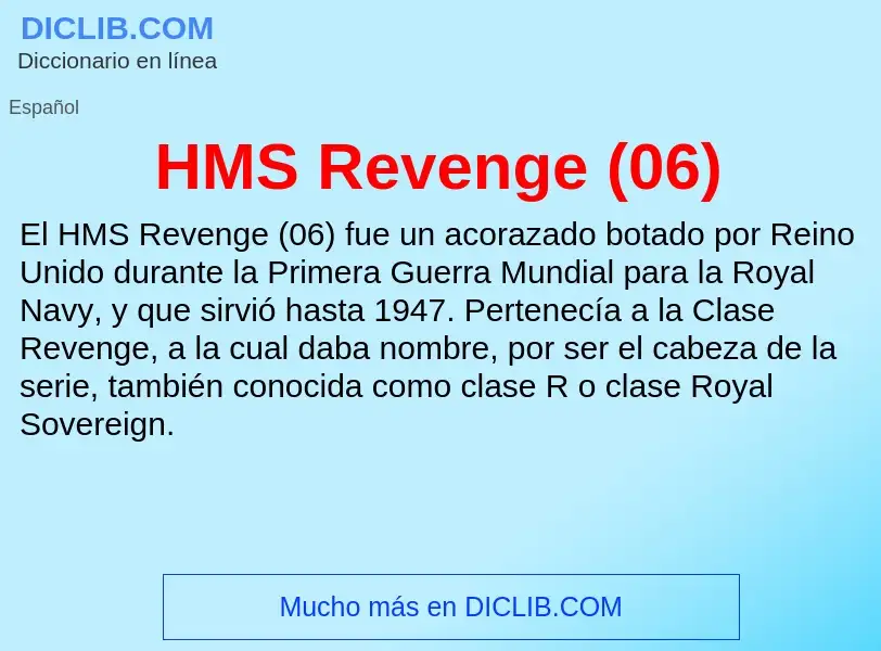 Что такое HMS Revenge (06) - определение