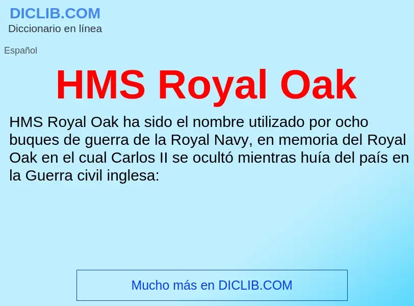 Что такое HMS Royal Oak - определение