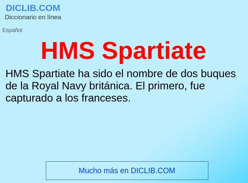 Что такое HMS Spartiate - определение