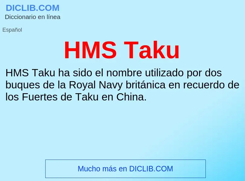 Что такое HMS Taku - определение