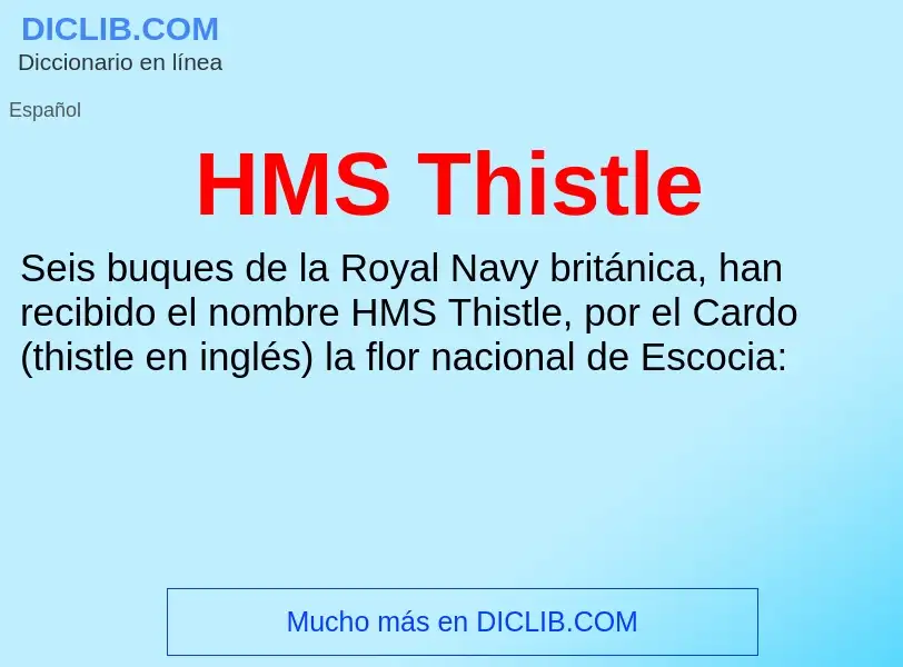 Что такое HMS Thistle - определение