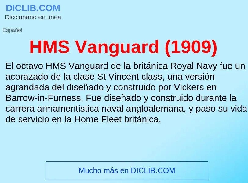 Что такое HMS Vanguard (1909) - определение