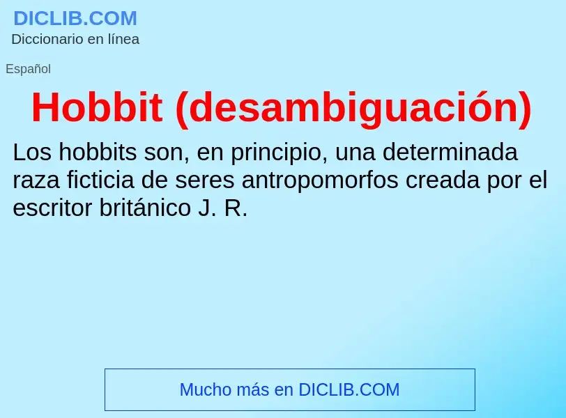 ¿Qué es Hobbit (desambiguación)? - significado y definición