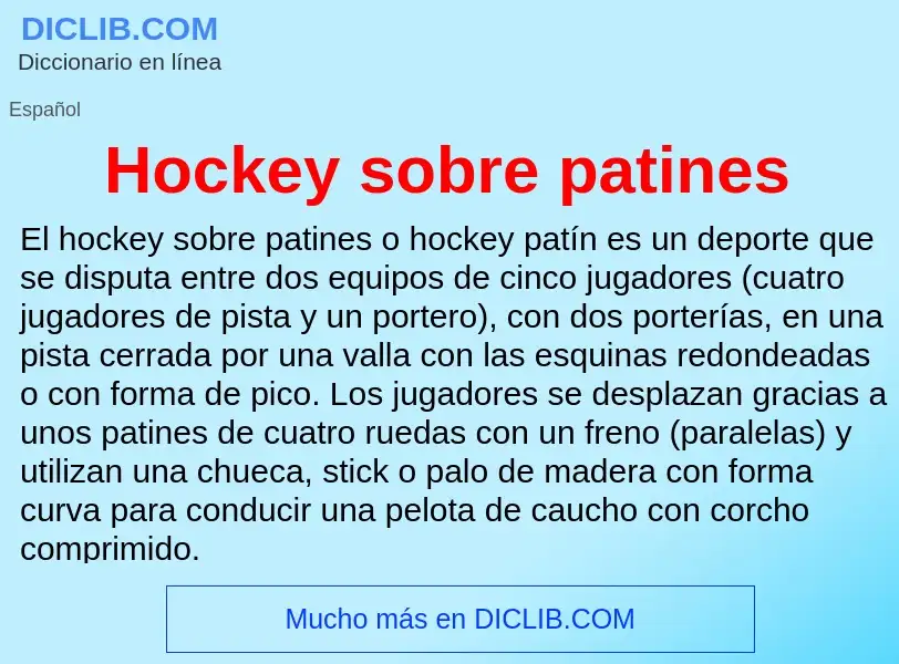 O que é Hockey sobre patines - definição, significado, conceito