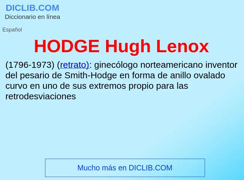 Что такое HODGE Hugh Lenox - определение