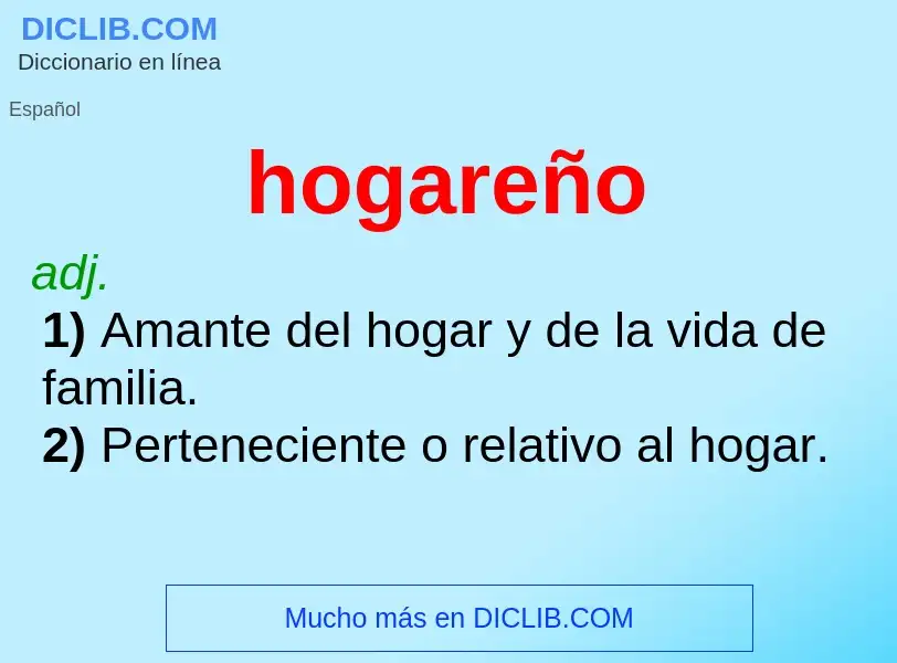 ¿Qué es hogareño? - significado y definición