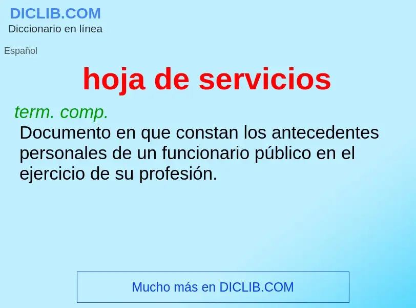 O que é hoja de servicios - definição, significado, conceito