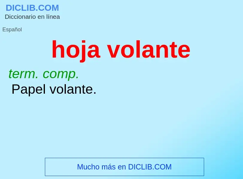 ¿Qué es hoja volante? - significado y definición