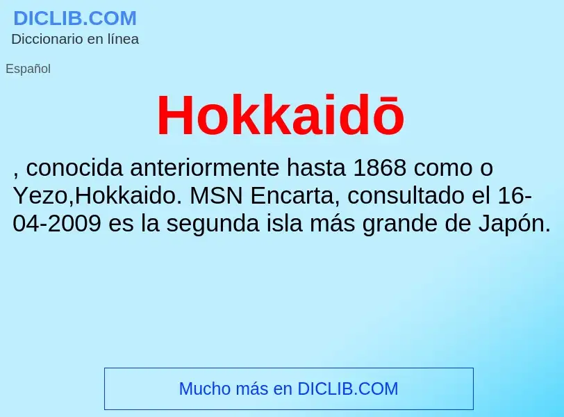 Wat is Hokkaidō - definition