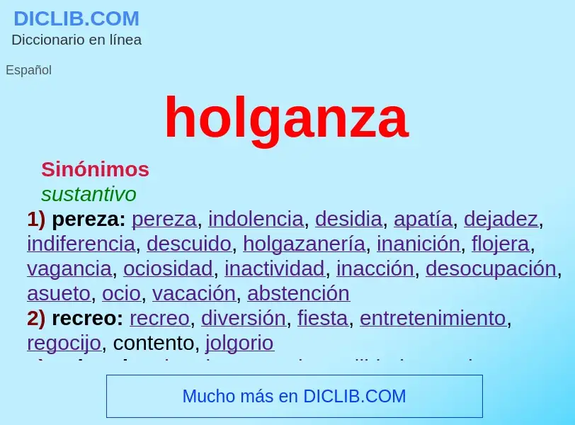 What is holganza - meaning and definition