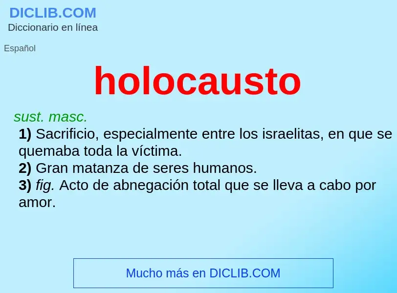 What is holocausto - meaning and definition