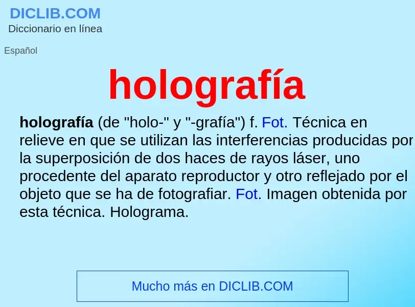 Что такое holografía - определение