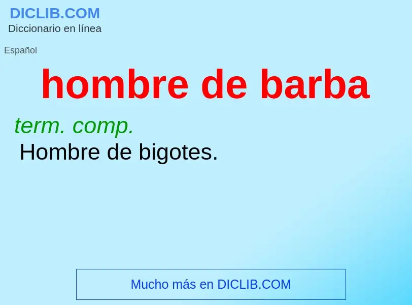 ¿Qué es hombre de barba? - significado y definición