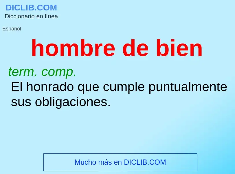 ¿Qué es hombre de bien? - significado y definición