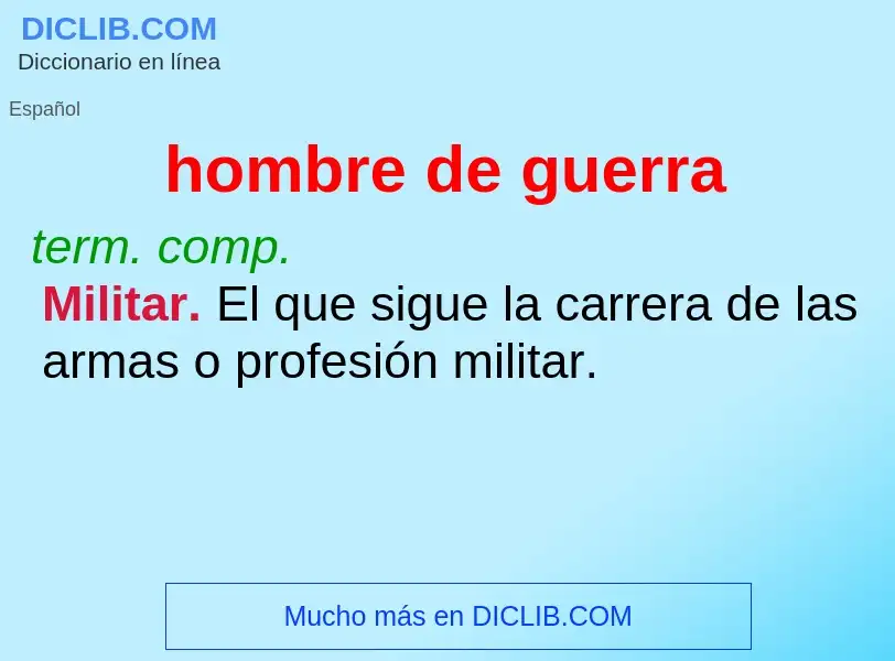 ¿Qué es hombre de guerra? - significado y definición