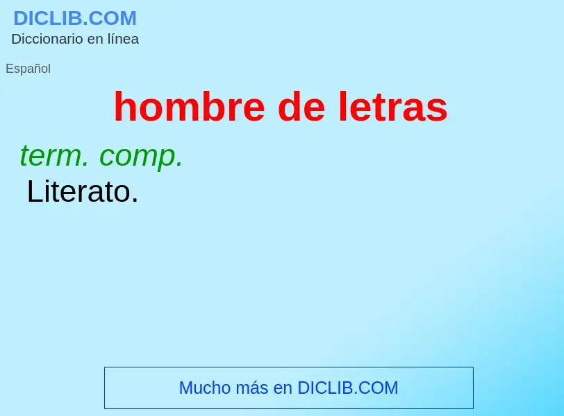 What is hombre de letras - definition