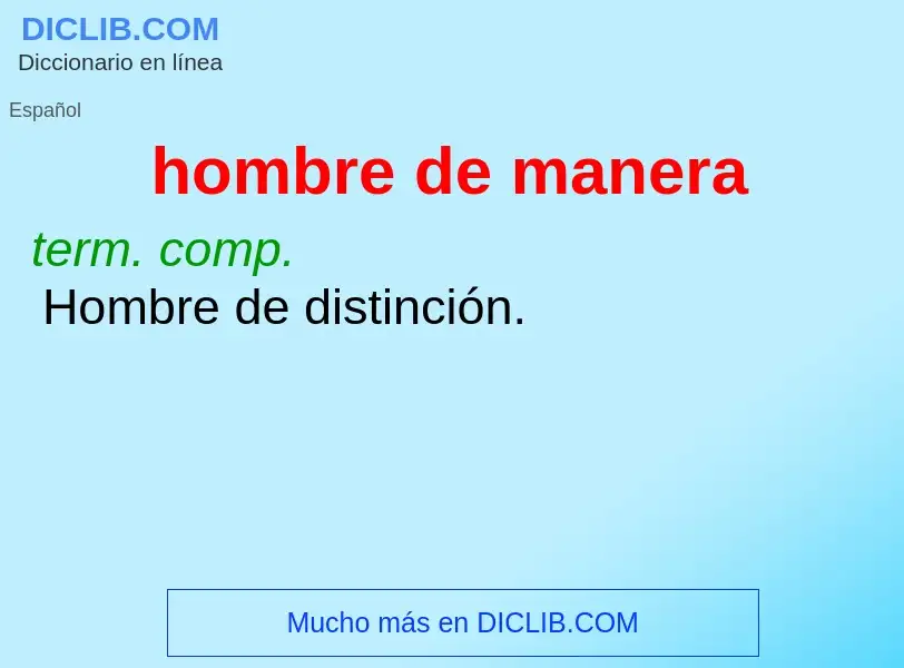 ¿Qué es hombre de manera? - significado y definición