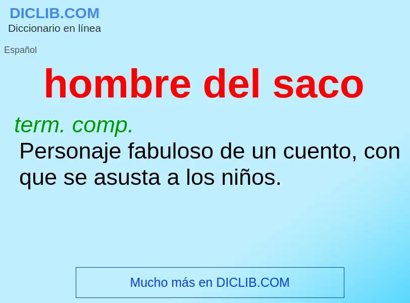 ¿Qué es hombre del saco? - significado y definición