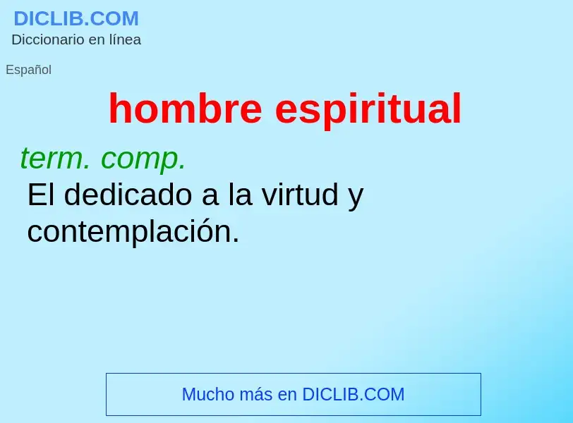 ¿Qué es hombre espiritual? - significado y definición