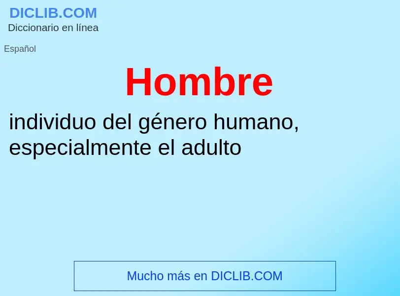 What is Hombre - meaning and definition