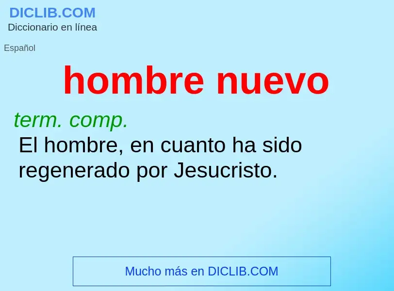 ¿Qué es hombre nuevo? - significado y definición