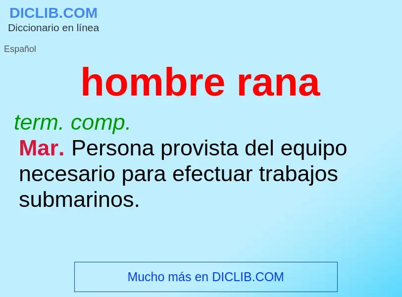 What is hombre rana - definition