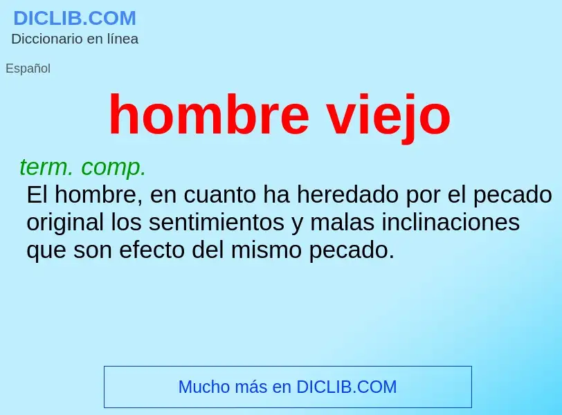 ¿Qué es hombre viejo? - significado y definición