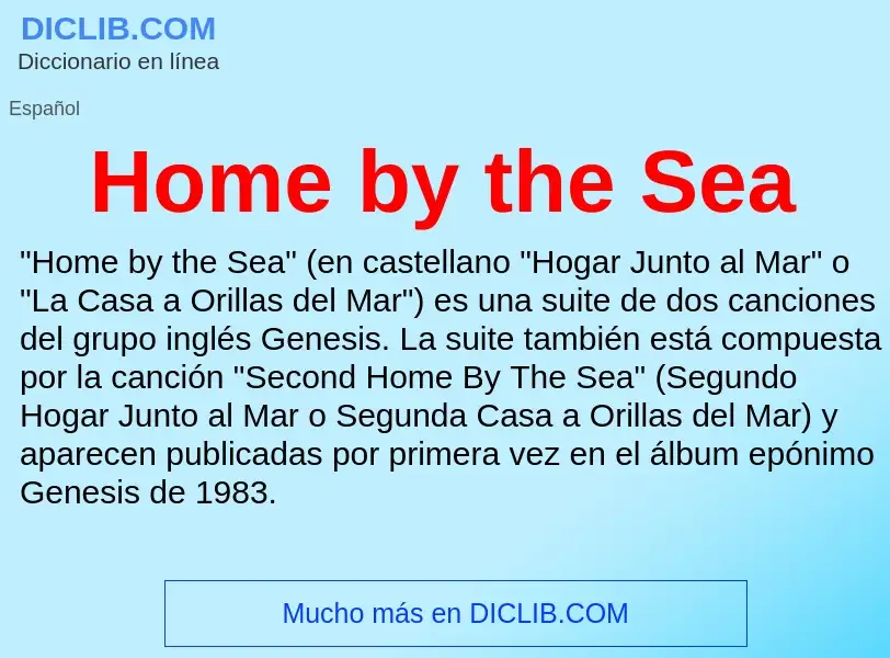 Che cos'è Home by the Sea - definizione