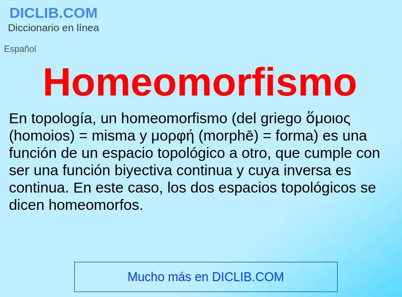 ¿Qué es Homeomorfismo? - significado y definición