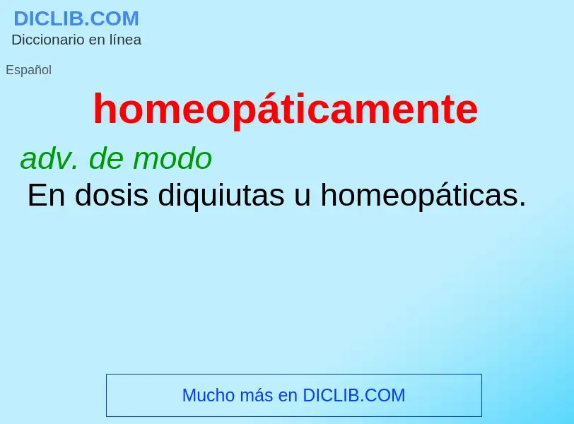 Что такое homeopáticamente - определение