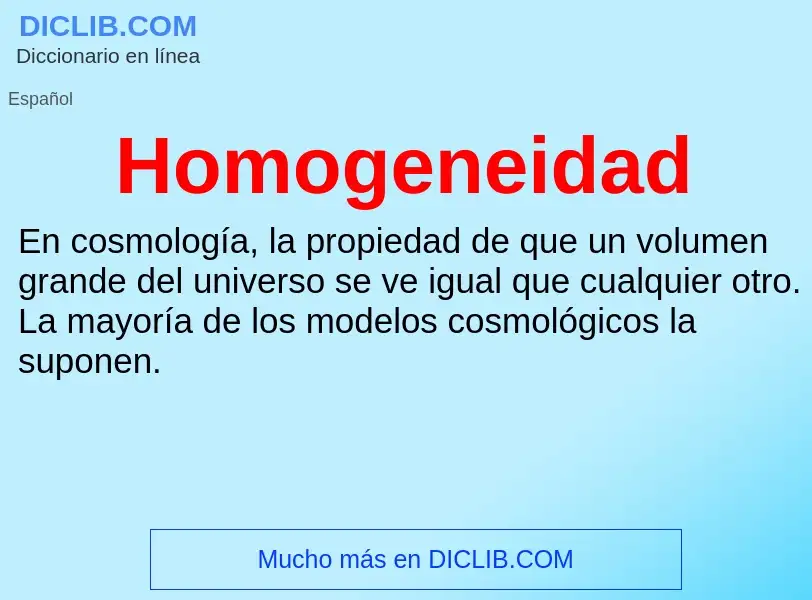 What is Homogeneidad - meaning and definition